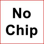 No Chip